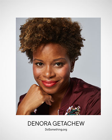 Denora Getachew, DoSomething.org