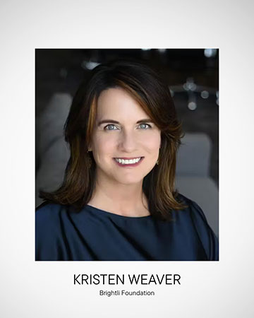 Kristen Weaver, Brightli Foundation