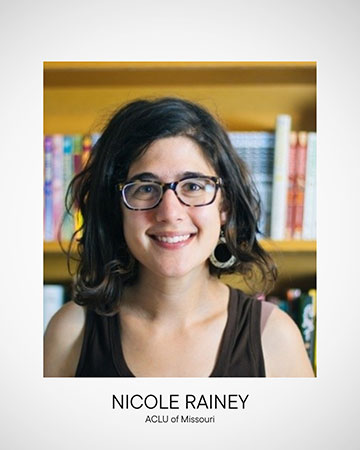 Nicole Rainey, ACLU of Missouri